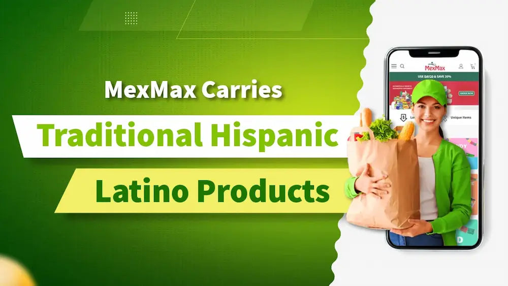MexMax Carries Traditional Hispanic and Latino Products